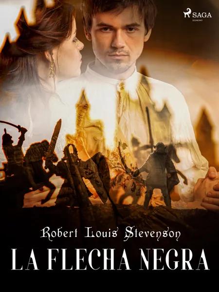 La Flecha Negra af Robert Louis Stevenson