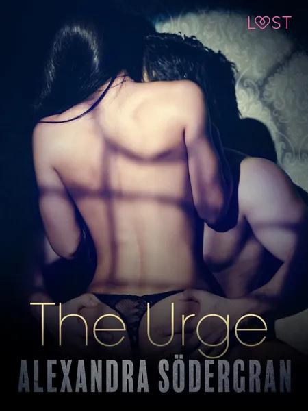 The Urge - Erotic Short Story af Alexandra Södergran