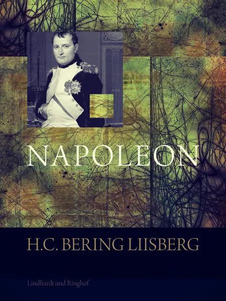 Napoleon af H. C. Bering Liisberg