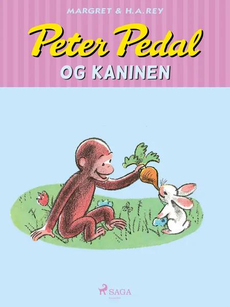 Peter Pedal og kaninen af H.A. Rey
