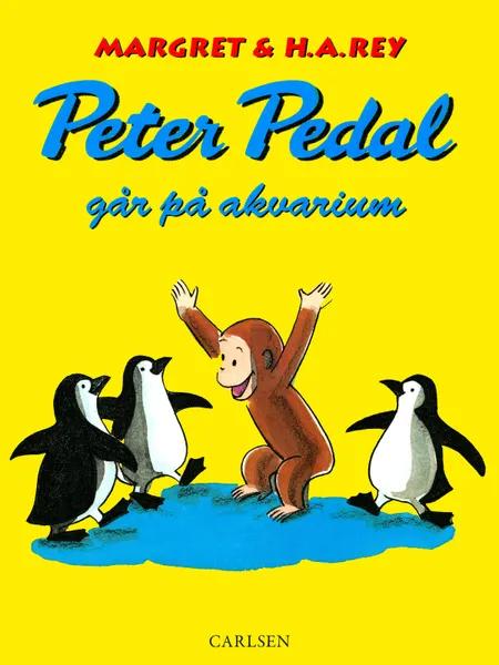 Peter Pedal går på akvarium af H.A. Rey