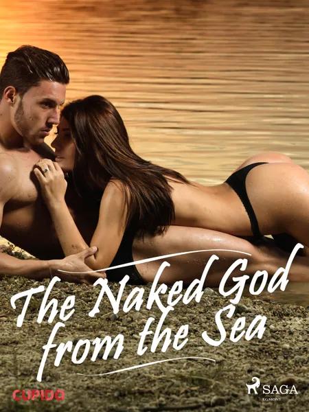 The Naked God from the Sea af Cupido