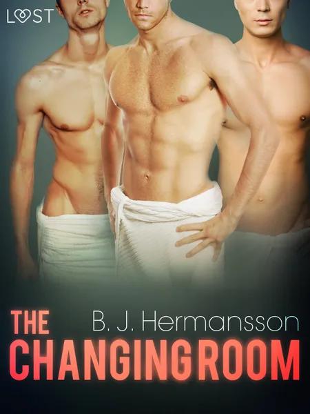 The Changing Room - Erotic Short Story af B. J. Hermansson