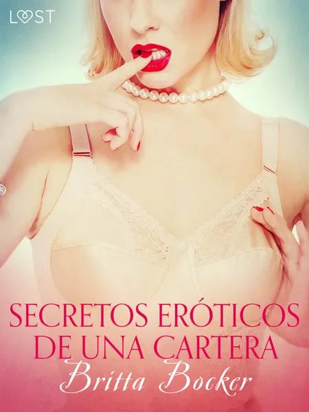 Secretos eróticos de una cartera af Britta Bocker