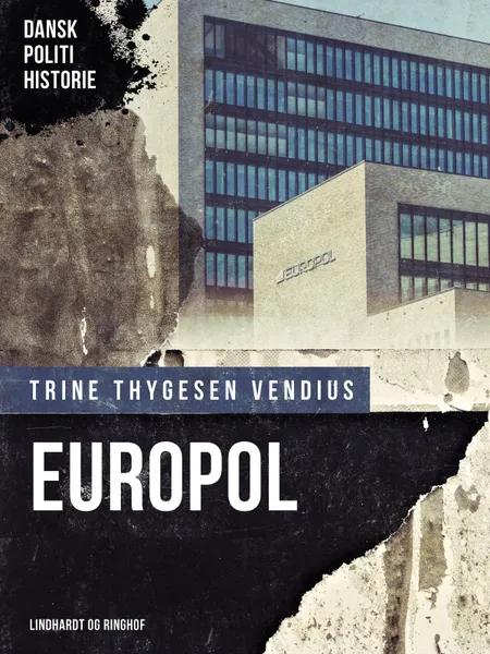 Europol af Trine Thygesen-Vendius