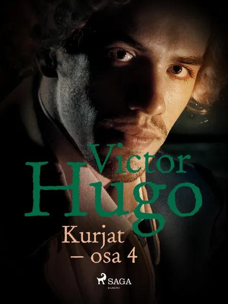 Kurjat - osa 4 af Victor Hugo