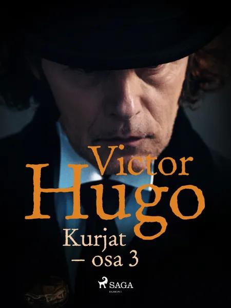 Kurjat - osa 3 af Victor Hugo