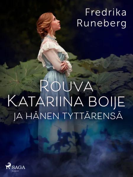 Rouva Katariina Boije ja hänen tyttärensä af Fredrika Runeberg