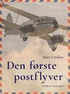 Den første postflyver af Alan Lindsey