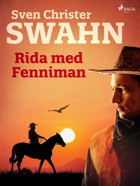 Rida med Fenniman af Sven Christer Swahn
