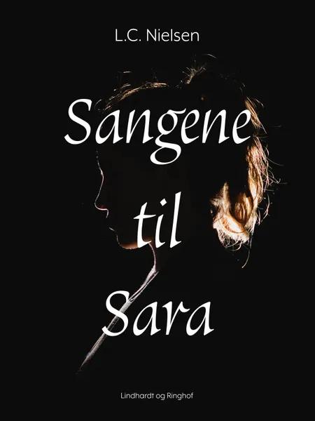 Sangene til Sara af L.C. Nielsen