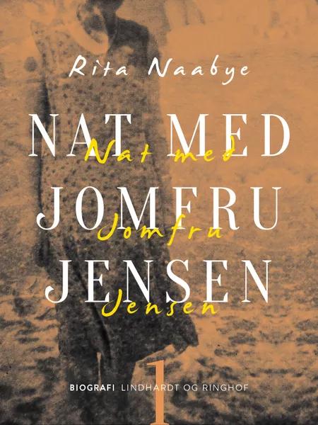 Nat med Jomfru Jensen af Rita Naabye