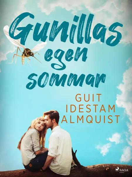 Gunillas egen sommar af Guit Idestam Almquist