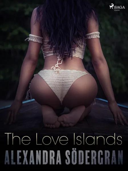 The Love Islands - Erotic Short Story af Alexandra Södergran