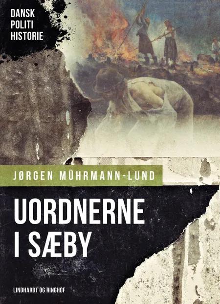 Uordnerne i Sæby af Jørgen Mührmann Lund