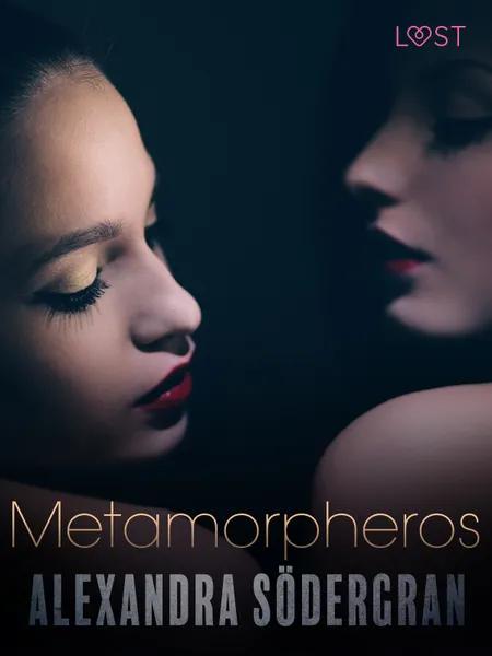 Metamorpheros - Relato erótico af Alexandra Södergran