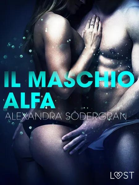 Il maschio alfa - Racconto erotico af Alexandra Södergran