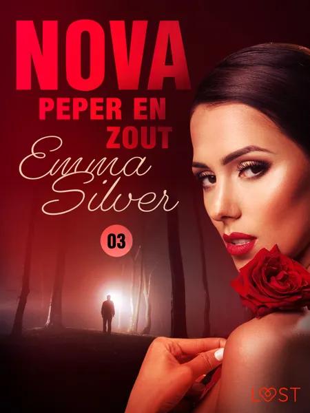 Nova 3: Peper en zout - erotisch verhaal af Emma Silver