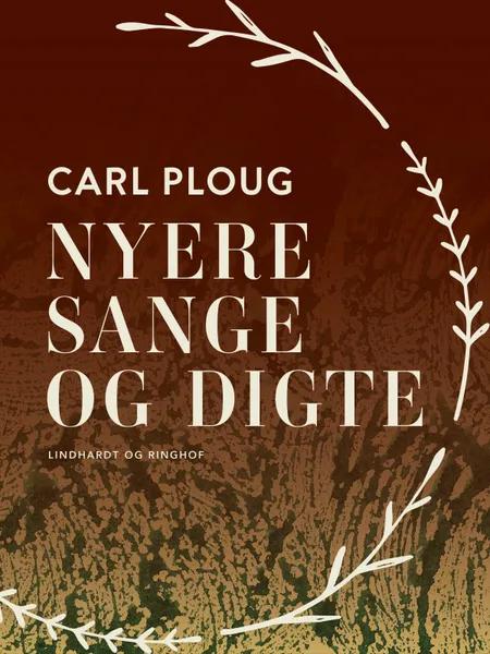 Nyere sange og digte af Carl Ploug