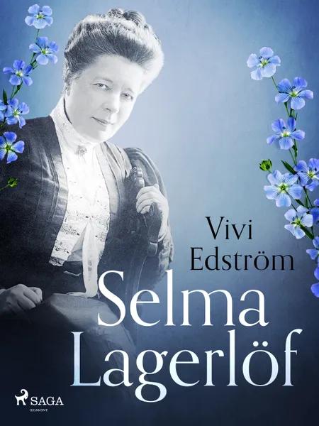 Selma Lagerlöf och Strindberg af Vivi Edström