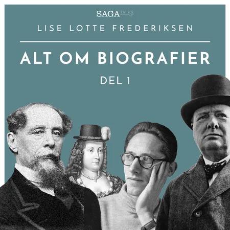 Alt om biografier - del 1 af Lise Lotte Frederiksen