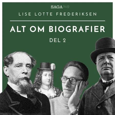 Alt om biografier - del 2 af Lise Lotte Frederiksen