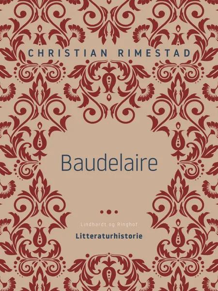 Baudelaire af Christian Rimestad