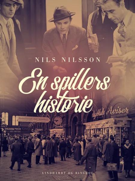 En spillers historie af Nils Nilsson