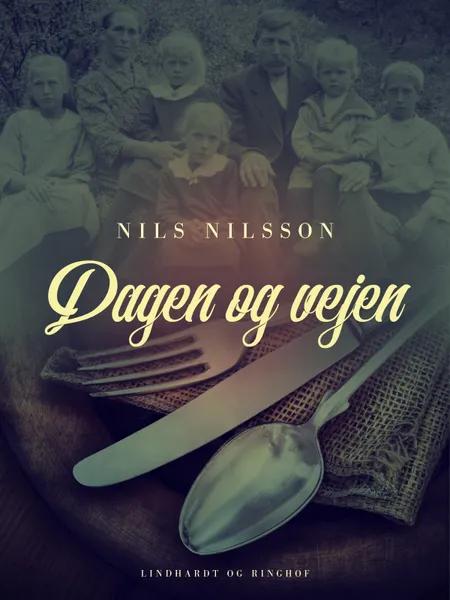 Dagen og vejen af Nils Nilsson