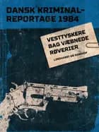 Vesttyskere bag væbnede røverier