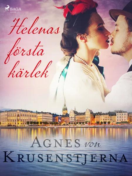 Helenas första kärlek af Agnes Von Krusenstjerna