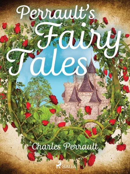 Perrault's Fairy Tales af Charles Perrault