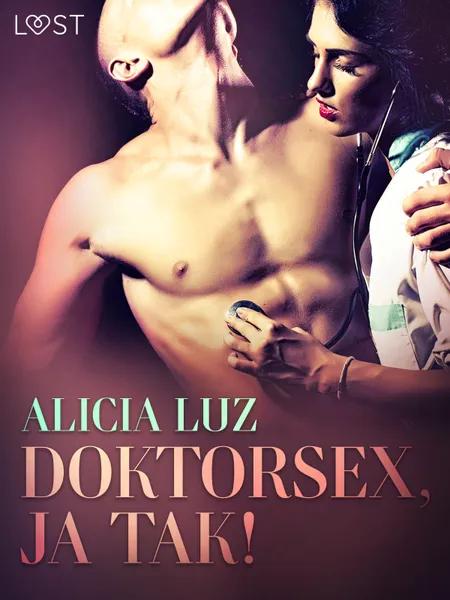 Doktorsex, ja tak! - erotisk novelle af Alicia Luz