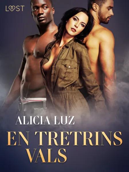 En Tretrins Vals - erotisk novelle af Alicia Luz