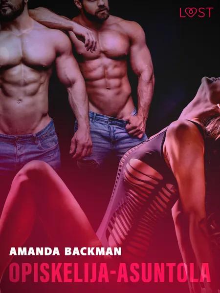 Opiskelija-asuntola - eroottinen novelli af Amanda Backman