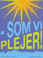 - som vi plejer!