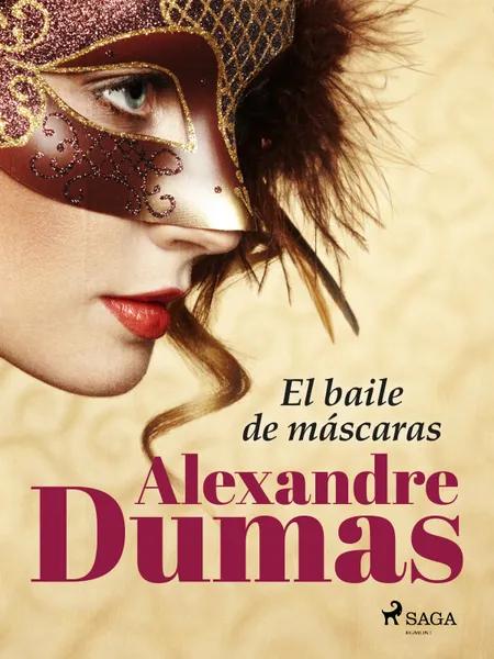 El baile de máscaras af Alexandre Dumas