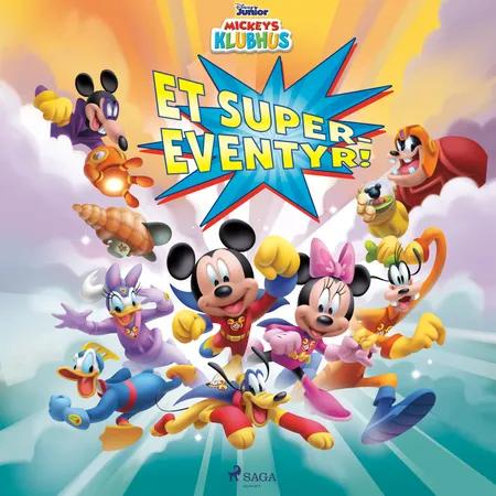 Mickeys Klubhus - Et super-eventyr! af Disney