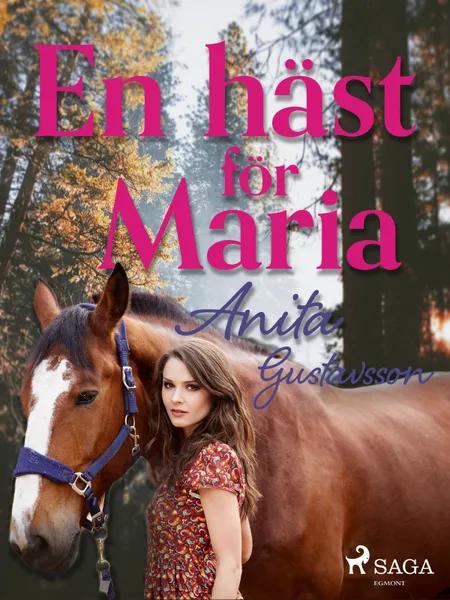 En häst för Maria af Anita Gustavsson