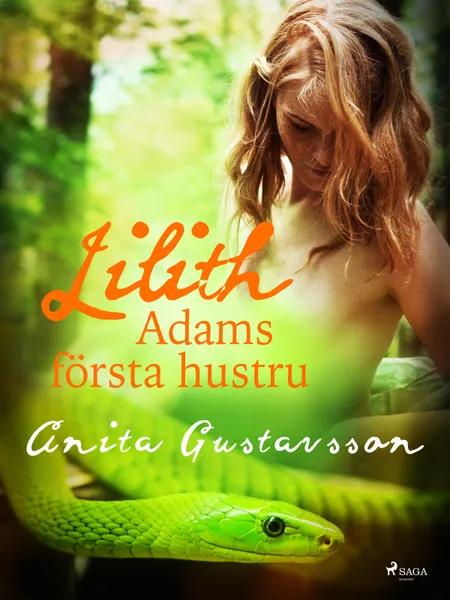 Lilith, Adams första hustru af Anita Gustavsson