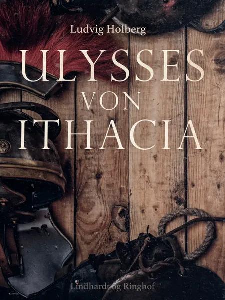 Ulysses von Ithacia af Ludvig Holberg