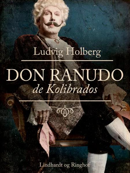 Don Ranudo de Kolibrados af Ludvig Holberg