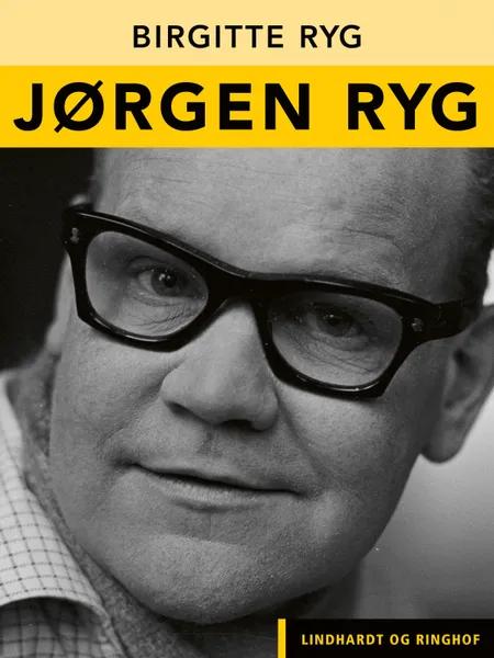 Jørgen Ryg af Birgitte Ryg