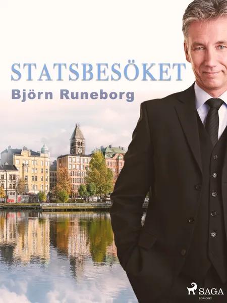 Statsbesöket af Björn Runeborg