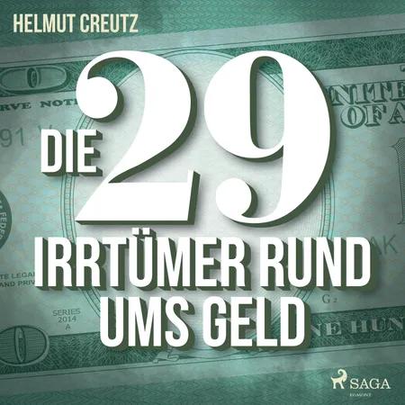 Die 29 Irrtümer rund ums Geld af Helmut Creutz