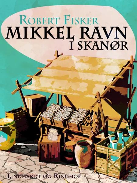 Mikkel Ravn i Skanør af Robert Fisker
