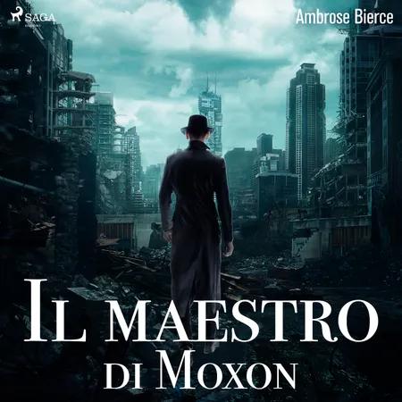 Il maestro di Moxon af Ambrose Bierce