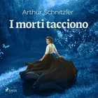 I morti tacciono