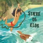JUNGLEBOGEN - STÆRK OG KLOG