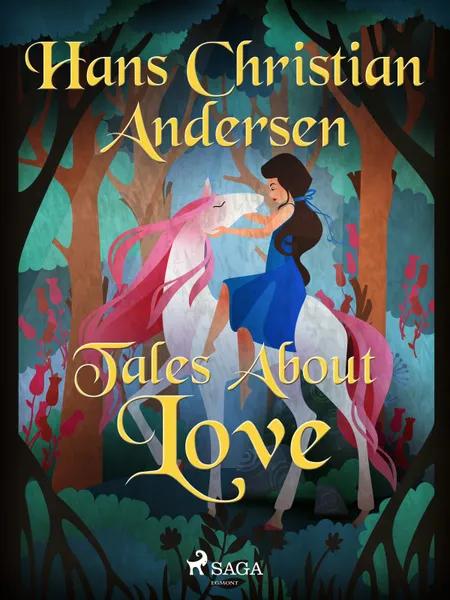 Tales About Love af H.C. Andersen